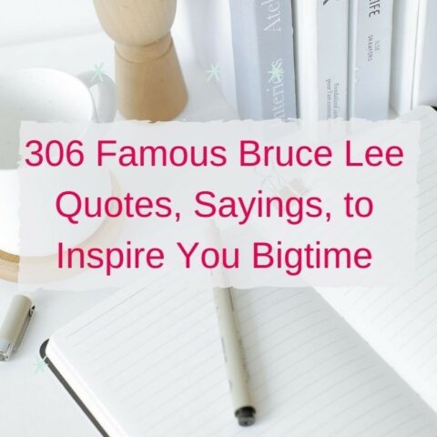 306 Famous Bruce Lee Quotes, Sayings, to Inspire You Bigtime